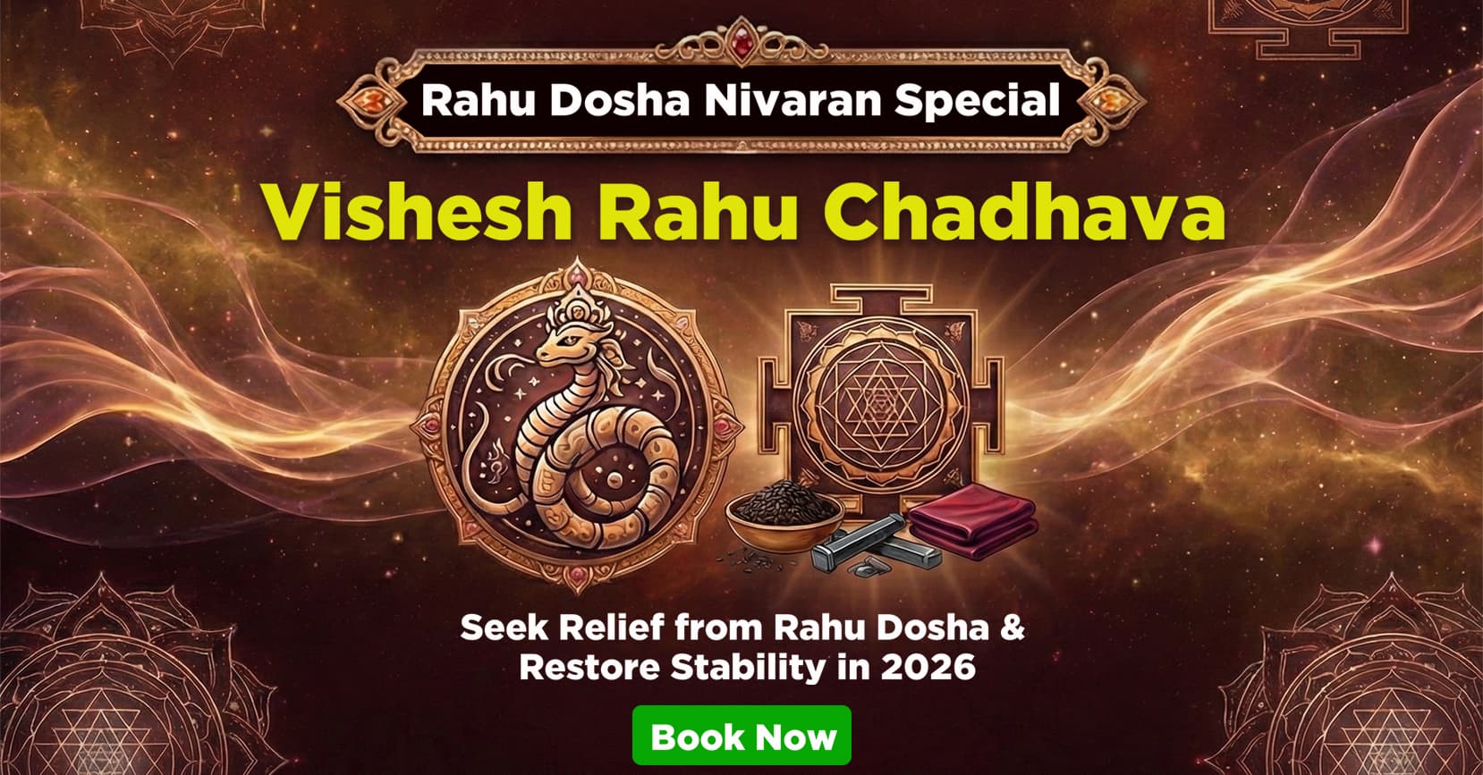 Seek Relief from Rahu Dosha and Invite Stability into Life with Vishesh Chadhava at Rahu Paithani Temple