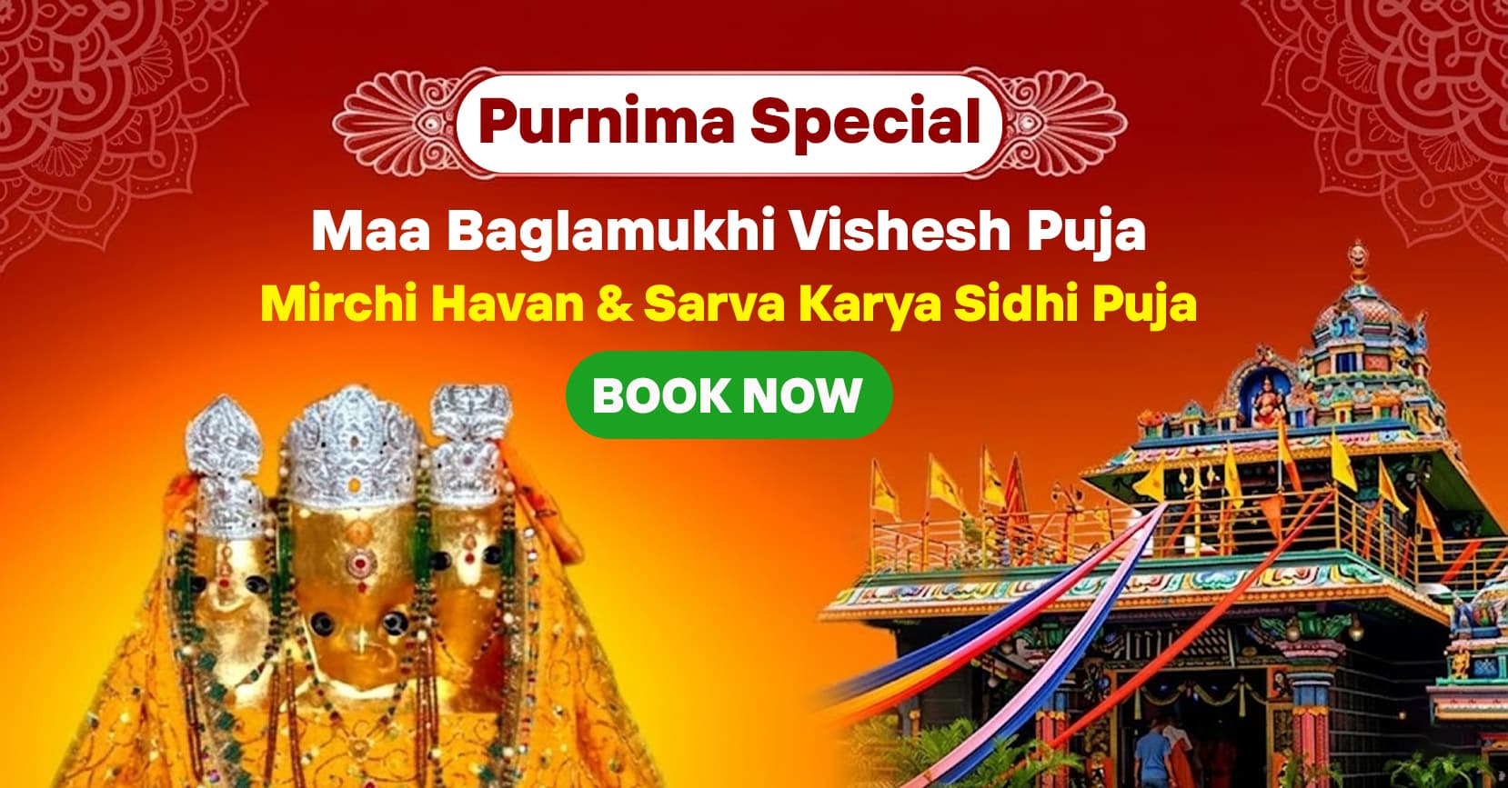 Maa Baglamukhi Mirchi Havan and Sarva Karya Siddhi Puja